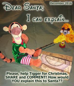Click to enlarge image TIGGER!!! Are you using MAGIC?? ...and against MICKEY??? - 19 of #25daysofChristmas! - Dear Santa-I can Explain... Tigger writes his letter to Santa #TiggersLetterToSanta2016 - Tigger needs your help writing his 2016 Christmas letter to Santa!